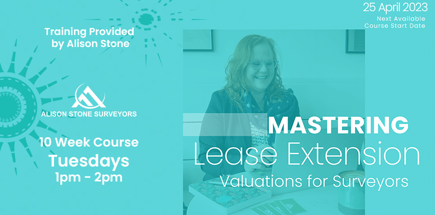 Mastering Lease Extension Valuations April 2023 start date post