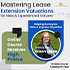Mastering Lease Extension Valuations mid-course post